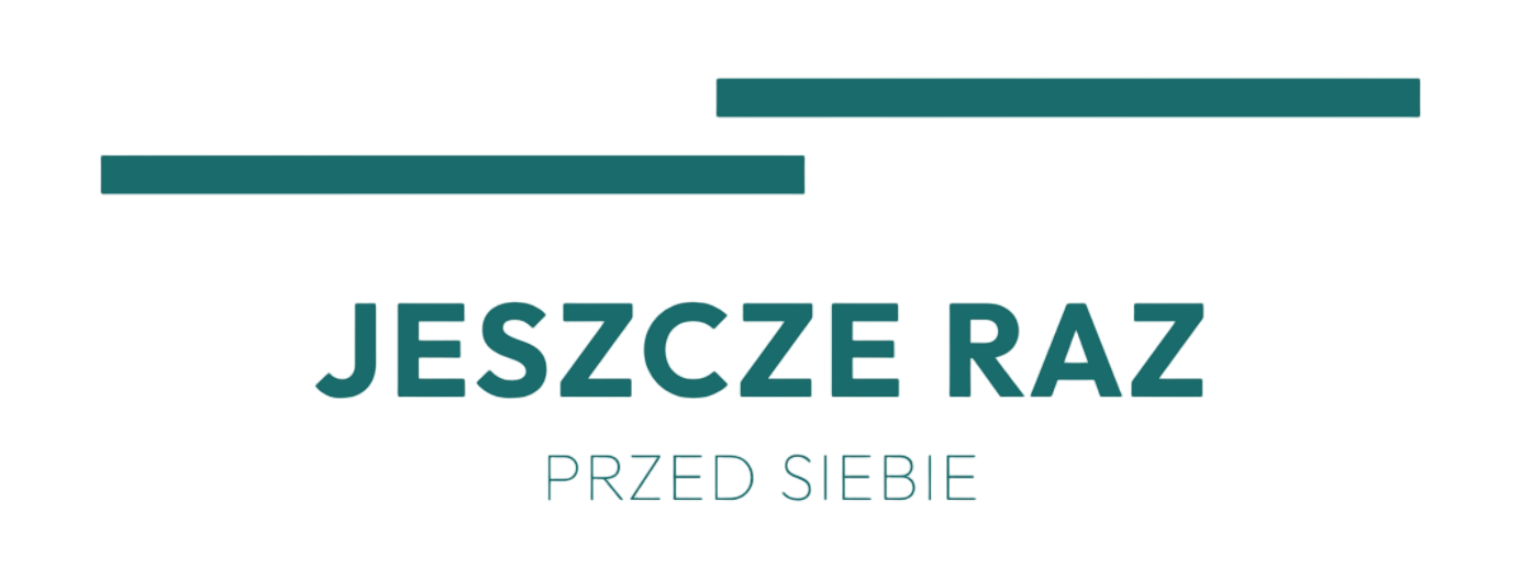 Fundacja JESZCZE RAZ. PRZED SIEBIE